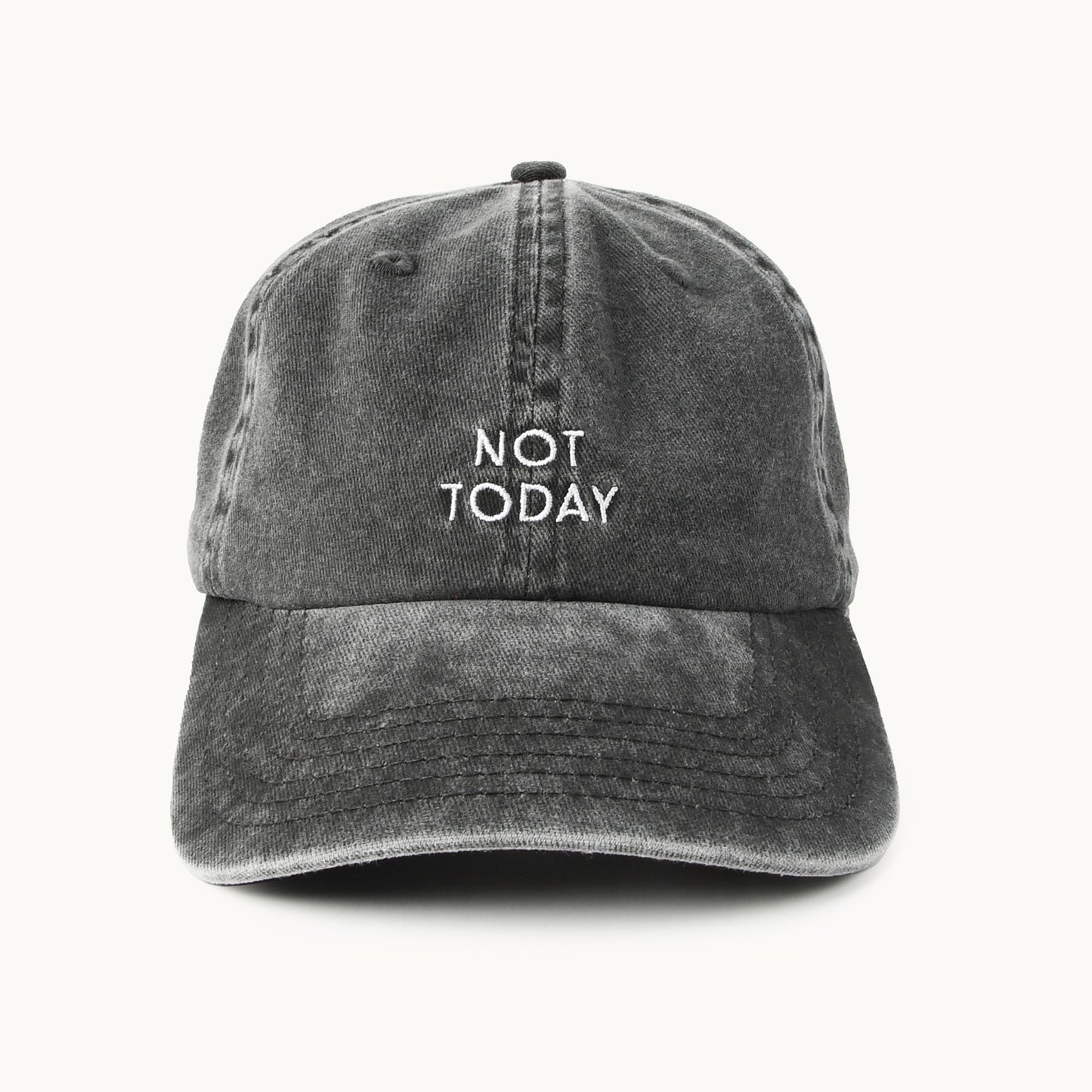 Gray cap with 'NOT TODAY' text on a white background