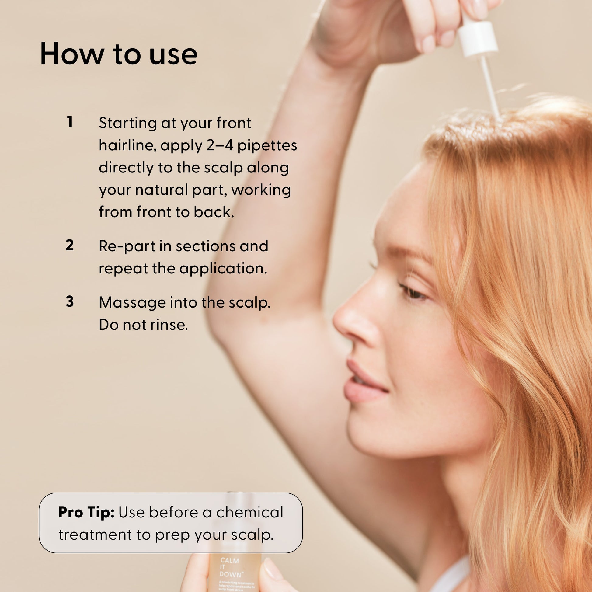 A woman applies Arey’s Calm It Down Scalp Serum to her scalp using a dropper, following detailed instructions on the left side of the image to soothe irritation and protect her scalp.