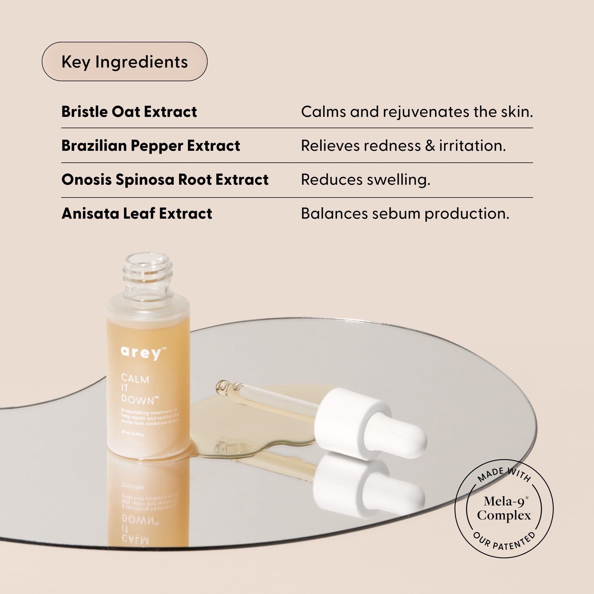 A bottle of Arey Calm It Down Scalp Serum with dropper sits on a mirrored surface. Text highlights key ingredients such as oat, Brazilian pepper, onosis spinosa root, and anisata leaf extracts for soothing the scalp and protecting it against oxidative stress. The Mela-9 Complex logo is displayed.